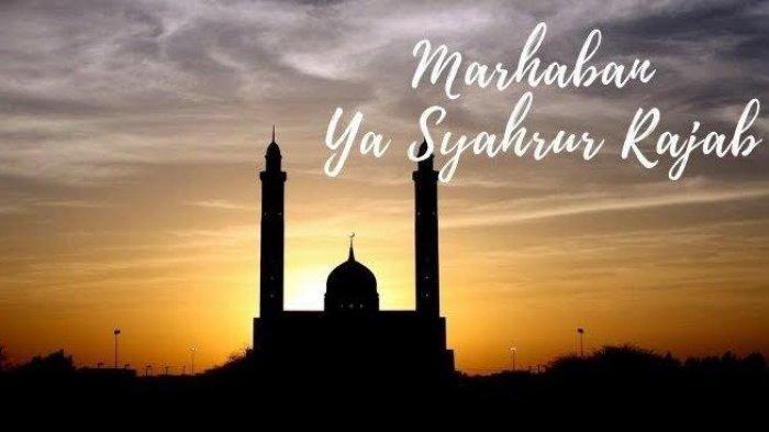 Hari Ini Masuk Malam 1 Rajab 1441, Ini Doa Rajab yang Selalu Dibaca Rasulullah SAW